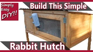 how to build an outdoor wooden rabbit hutch